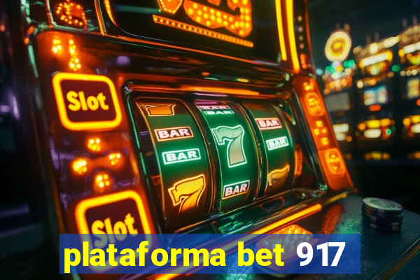 plataforma bet 917